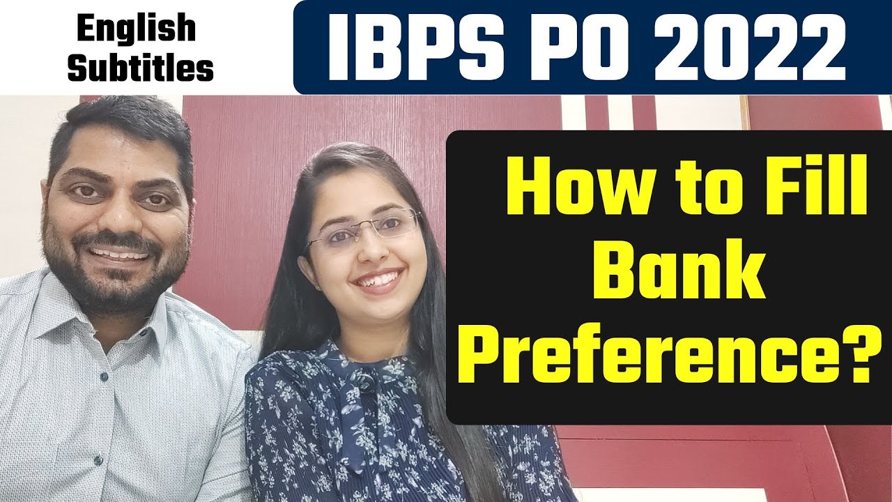 IBPS PO 2022 | How To Choose Bank Preference | Bank Preference क्या भरें | IBPS PO 2022 Form |