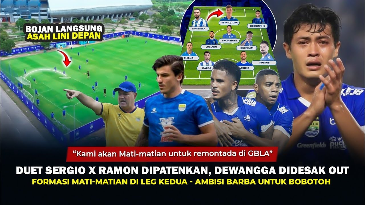 TAK ADA ISTIRAHAT,BOJAN GEBER DUET SERGIO X RAMON DILATIHAN🔥Dewangga didesak Out⁉️Ambisi Barba Acl2🔥