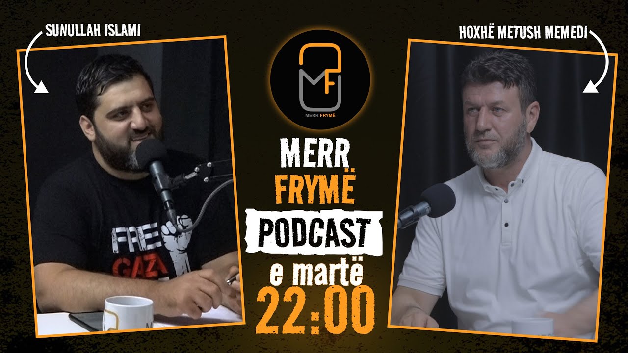 Merr Frymë | ARABËT DHE HAXHI - podcast | 4
