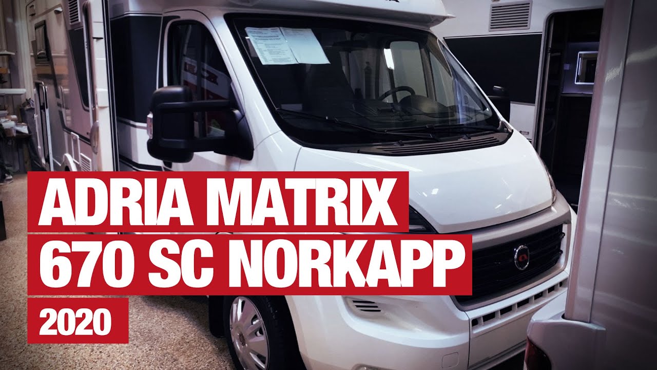 Per presenterar Adria Matrix 670 SC Nordkapp Edition - 2020