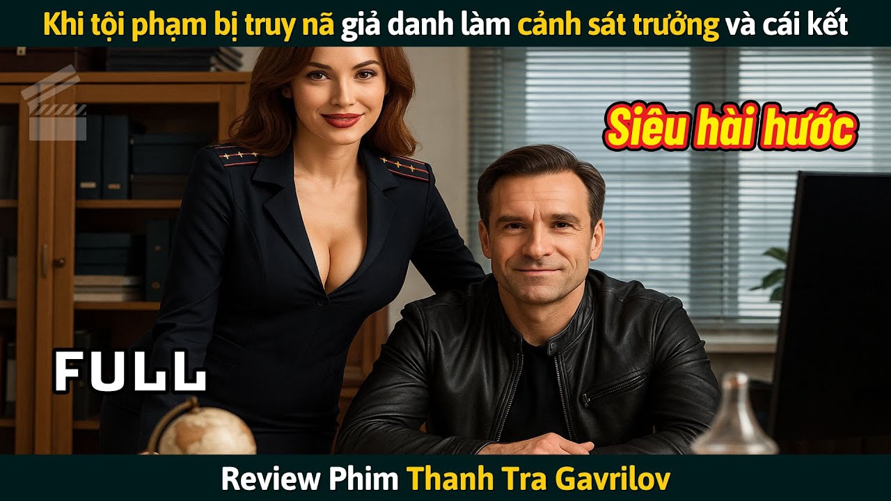 [Review Phim] Tội Phạm Giả Danh Làm Cảnh Sát Trưởng Lại Có Được Trái Tim Của Em Cảnh Sát Xinh Đẹp