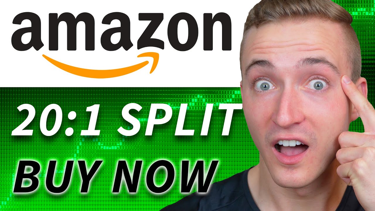 Buy Amazon Stock BEFORE or AFTER 20:1 Stock Split?