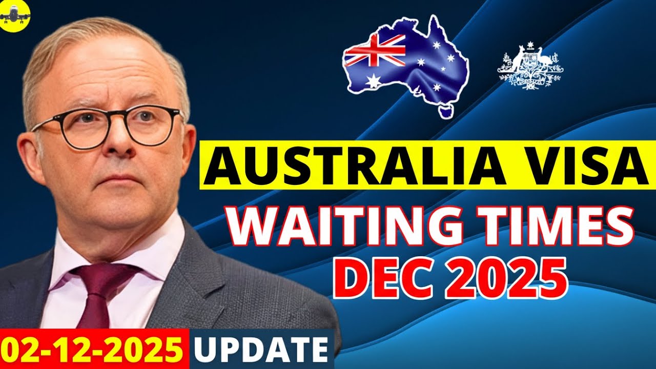 Сроки обработки заявлений на визу в Австралию в декабре 2025 г. | Обновление информации о визах в...