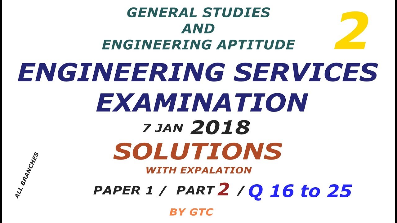 Engineering Services Examination 2018 Solution #2 ( Paper 1 GS )