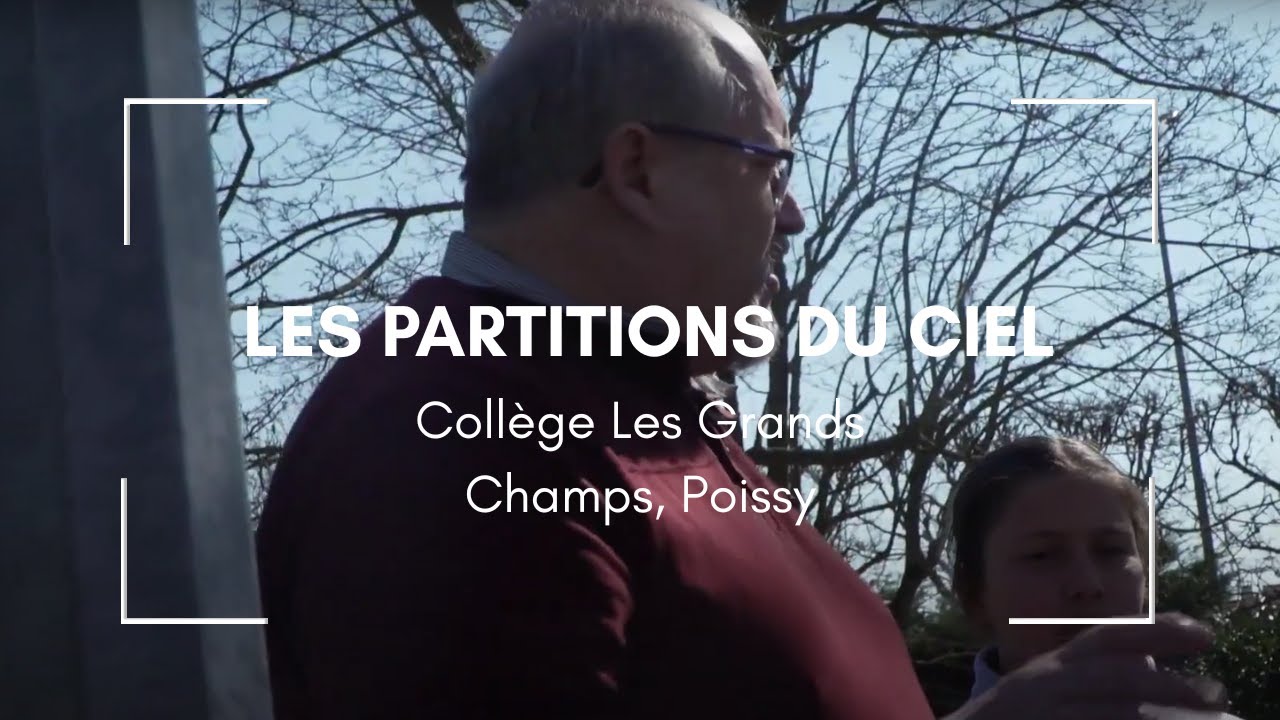 Les Partitions du Ciel (6e) Collège Les Grands Champs, Poissy - AC Versailles - Saison 2025