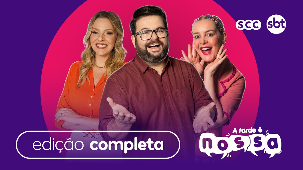 Confira a edição completa do A Tarde É Nossa | 27/02/2026