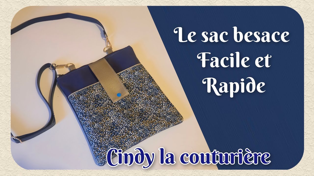 #tuto #couture #diy Coudre un sac besace facile et rapide ~ #cindylacouturiere