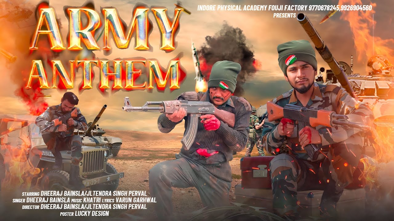 Army Anthem | Brand Indore Physical Academy | Dheeraj Bainsla  @KHATRIMUSIC @indorephysicalacademy.