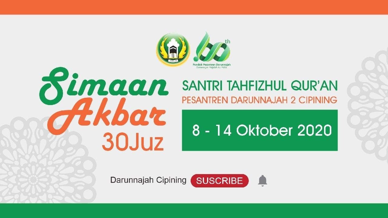 Simaan Akbar Santri Tahfizhul Qur'an Pesantren Darunnajah 2 Cipining
