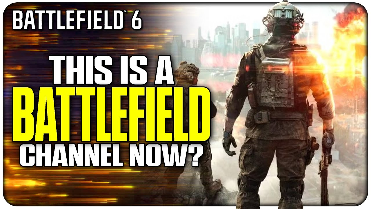 This is a Battlefield Channel... For Now