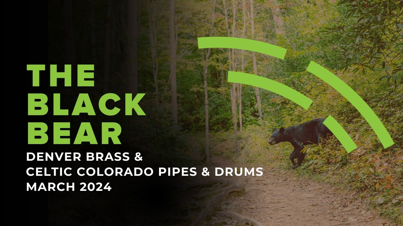 The Black Bear | Denver Brass & Celtic Colorado | LIVE March 2024