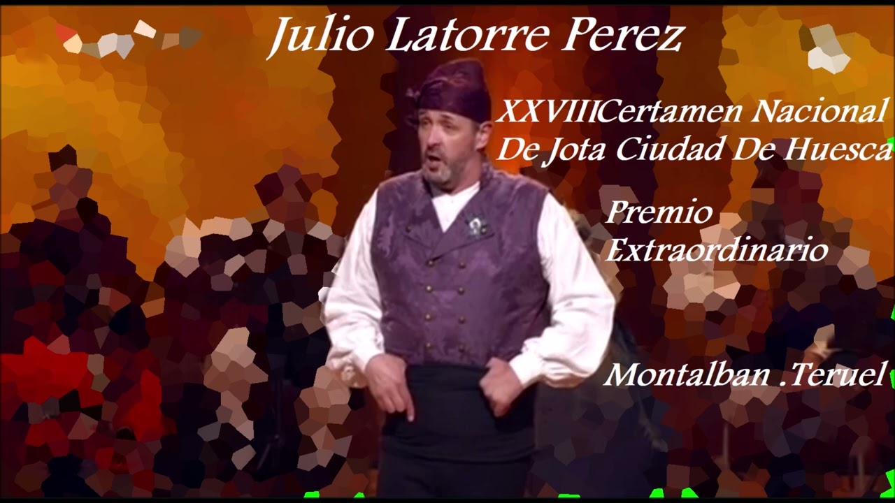 JULIO LATORRE PEREZ.. CERTAMEN NACIONAL DE JOTA  CIUDAD DE HUESCA 2019
