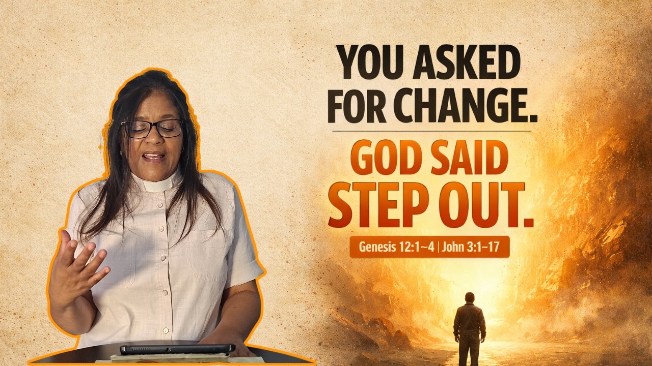 You Asked for Change. God Said Step Out