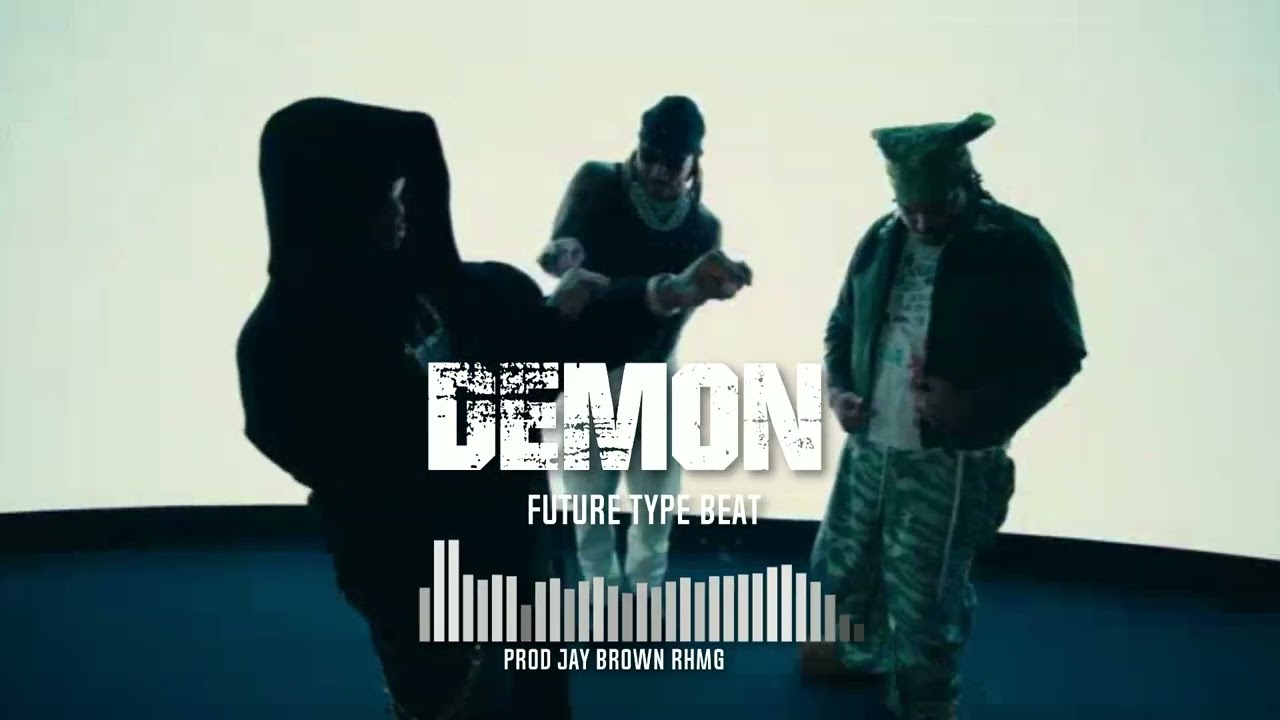 Future - DEMON [Trap Type Beat] PROD Jay Brown RHMG