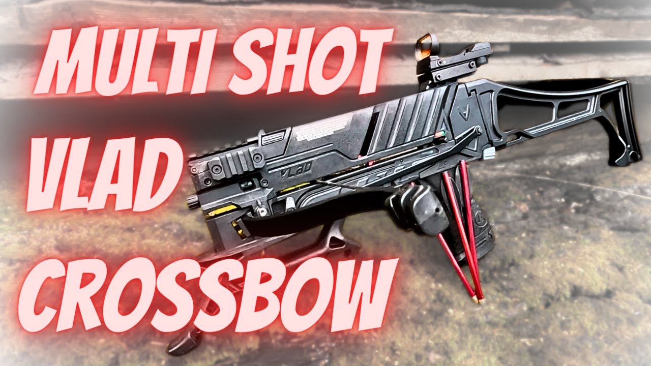 The Vlad, Multi Shot Tactical Crossbow Tested