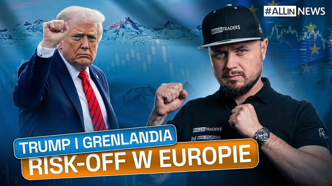 Grenlandia i cła USA: wojna handlowa uderza w Europę (Wiadomości ze świata forex, akcji i krypto)