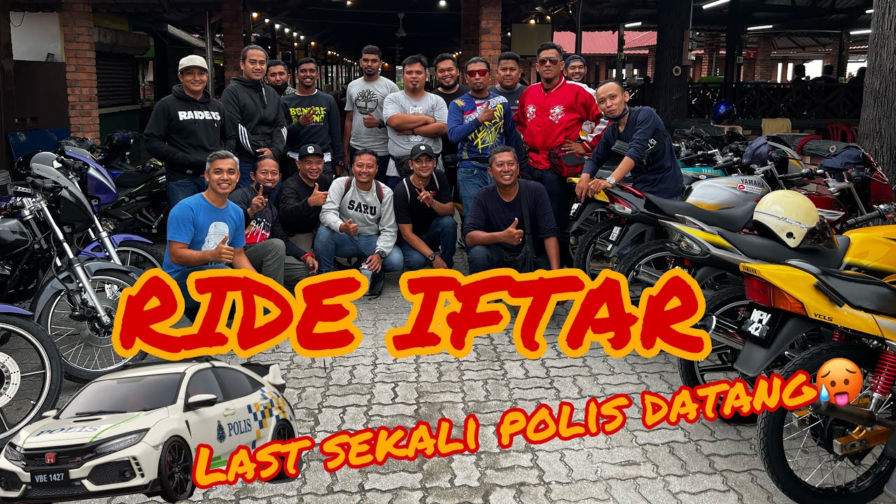 IFTAR 15 RAMADAN | LARI LINTANG PUKANG NAMPAK POLIS