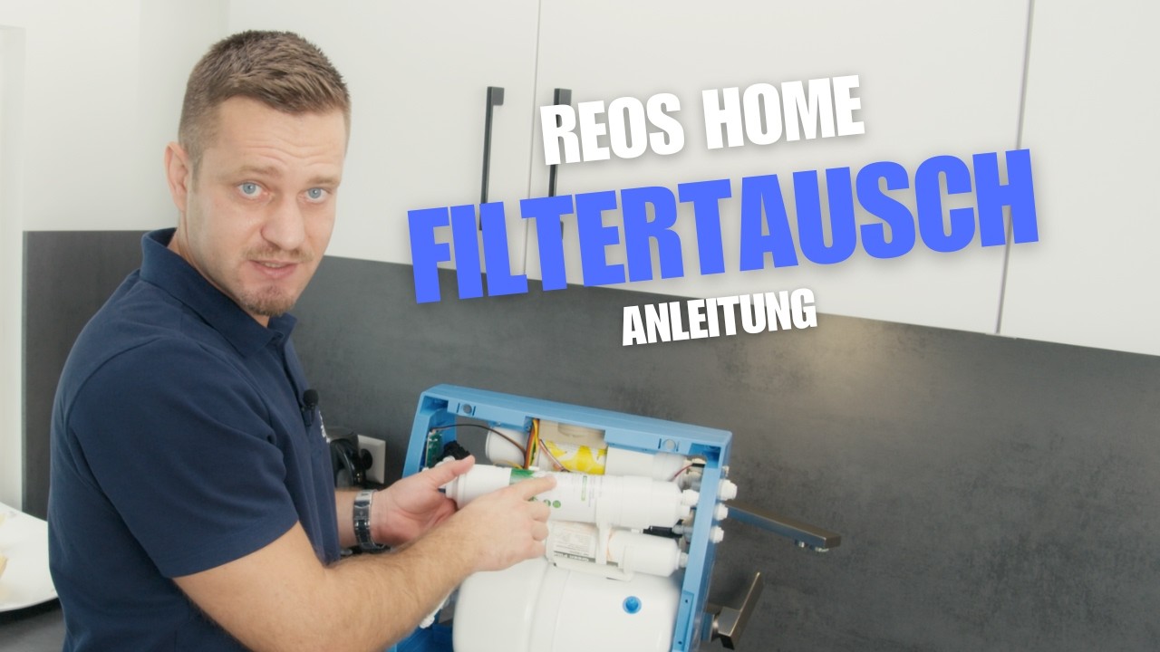 REOS Home Umkehrosmose: Filterwechsel Anleitung Schritt für Schritt 🔄💧