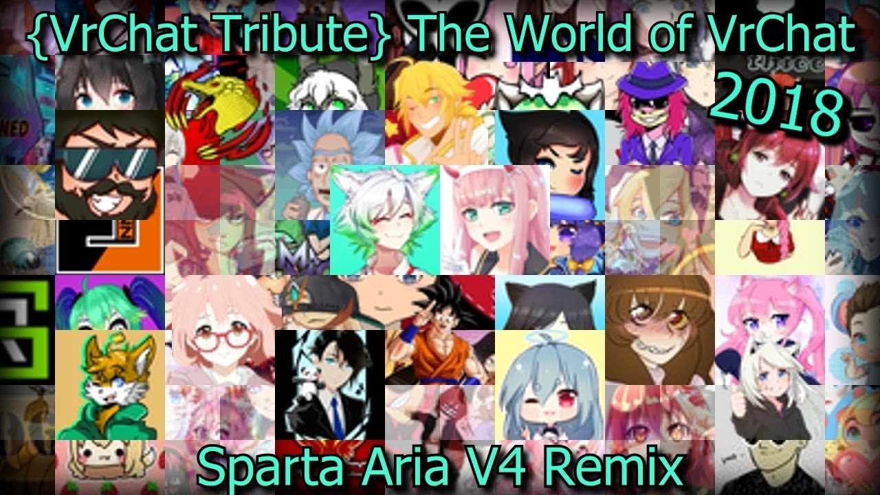 [2018 Chirstmas Special] {VrChat Tribute} The World of VRChat 2018 - Sparta Aria V4 Remix