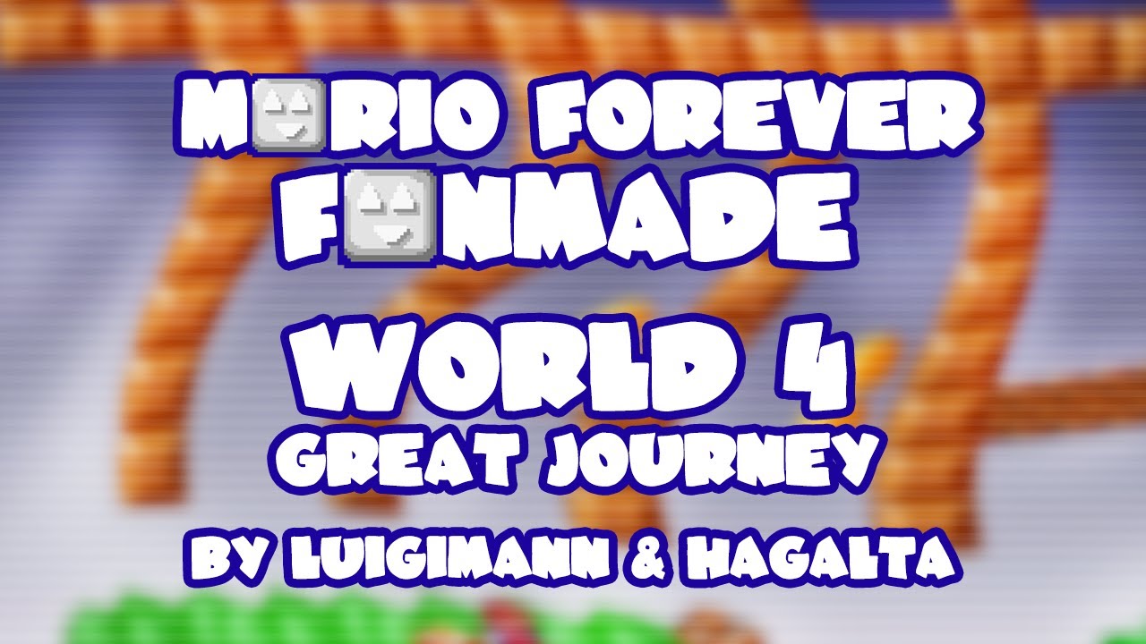 Mario Forever Fanmade v4.0 &bull; World 4 | Great Journey &bull; Captions