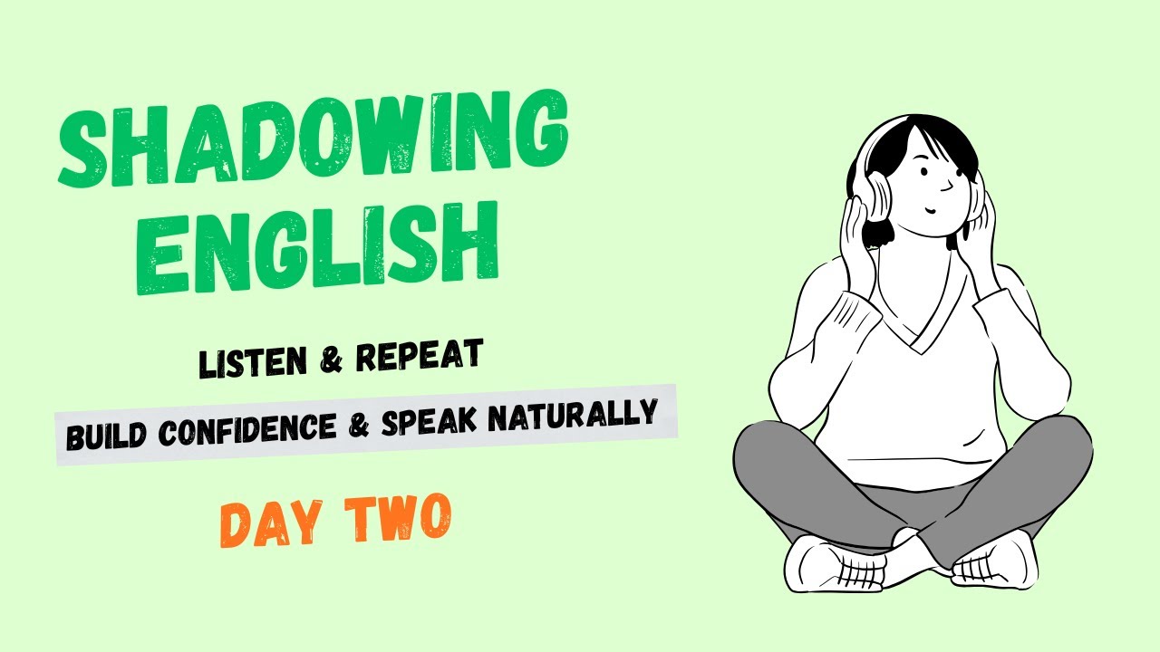 Shadowing English Speaking Practice | Build Confidence & Speak Naturally (Day 2)