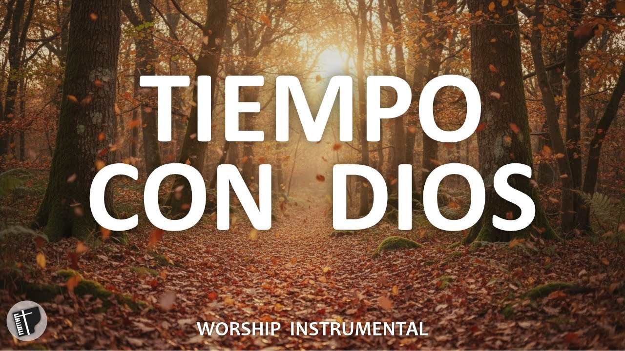 MUSICA INSTRUMENTAL CRISTIANA SIN ANUNCIOS INTERMEDIOS - PIANO WORSHIP - TIEMPO CON DIOS