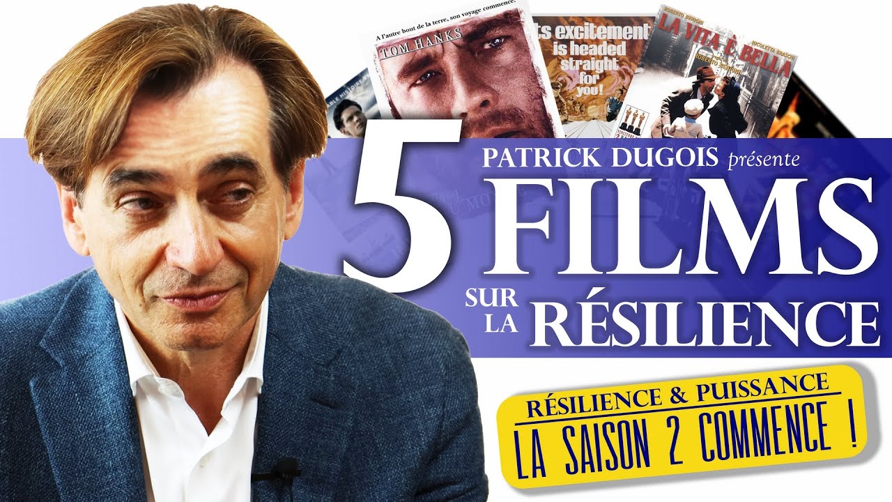 Mon top 5 des films qui illustrent le pouvoir de la résilience - La Fabrique de Résilience