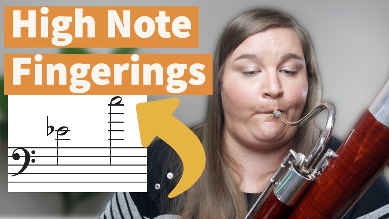 How to Crush High Note Fingerings on Bassoon | Tips, Drills, & Strategies