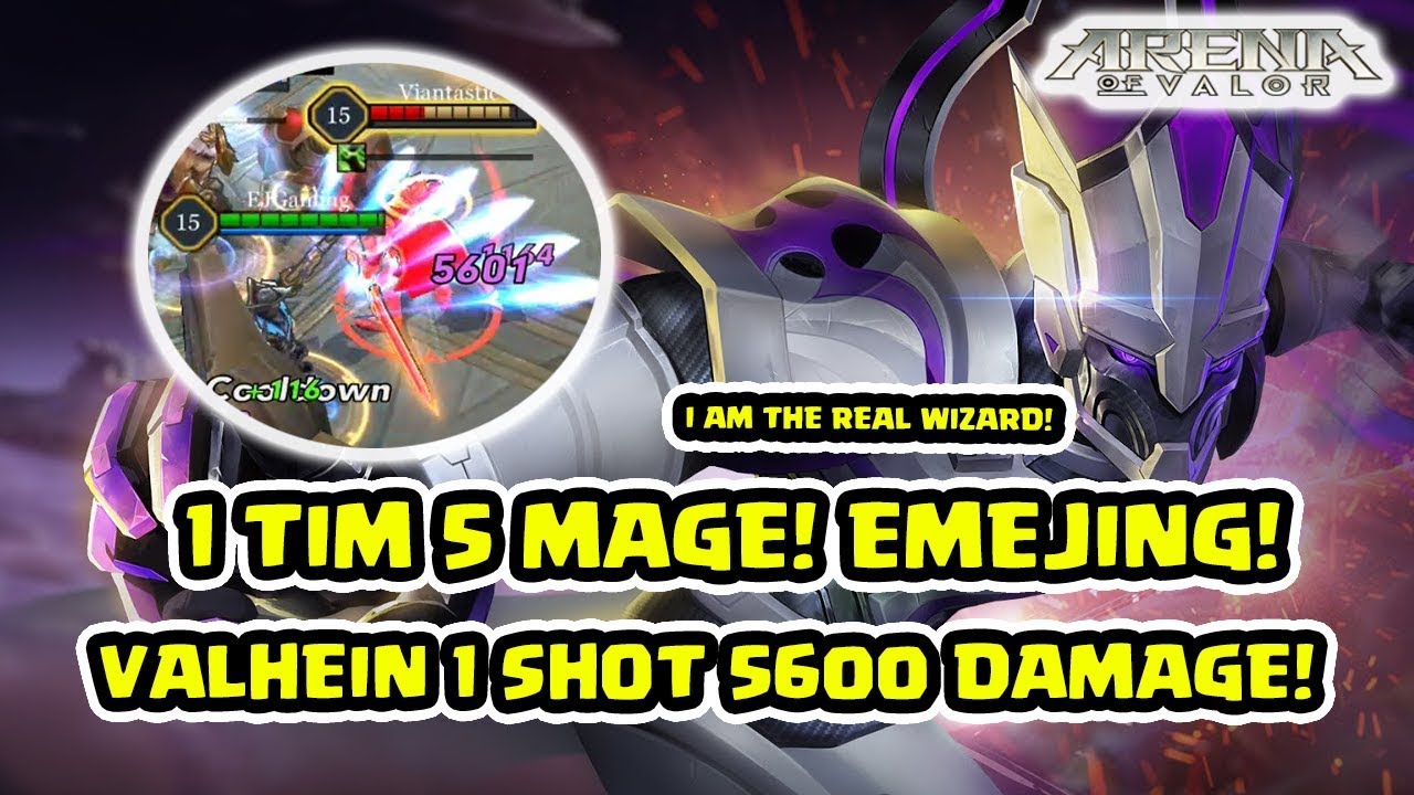 Satu Tim Mage SEMUA! Valhein 1 SHOT 5600 Damage! Gilak! - Arena of Valor AOV