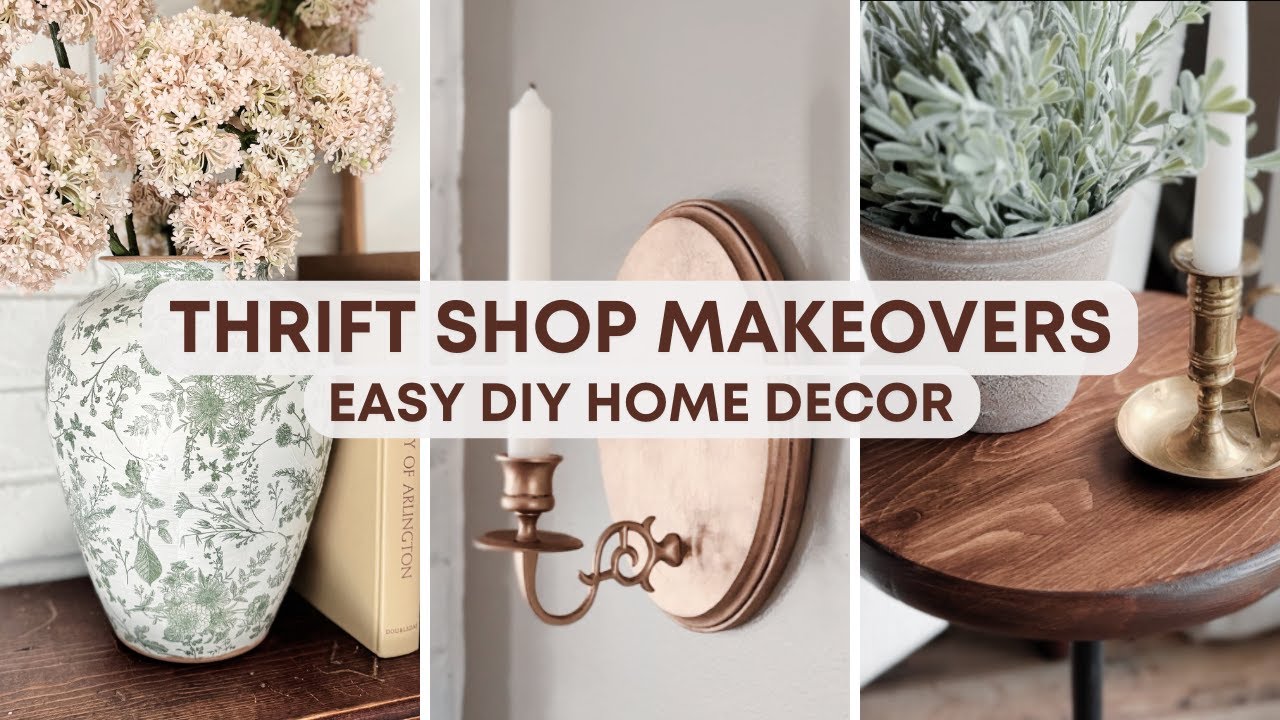 3 Easy DIY Thrift Flips | Thrifted Decor Makeovers | Budget-Friendly Home Decor Ideas