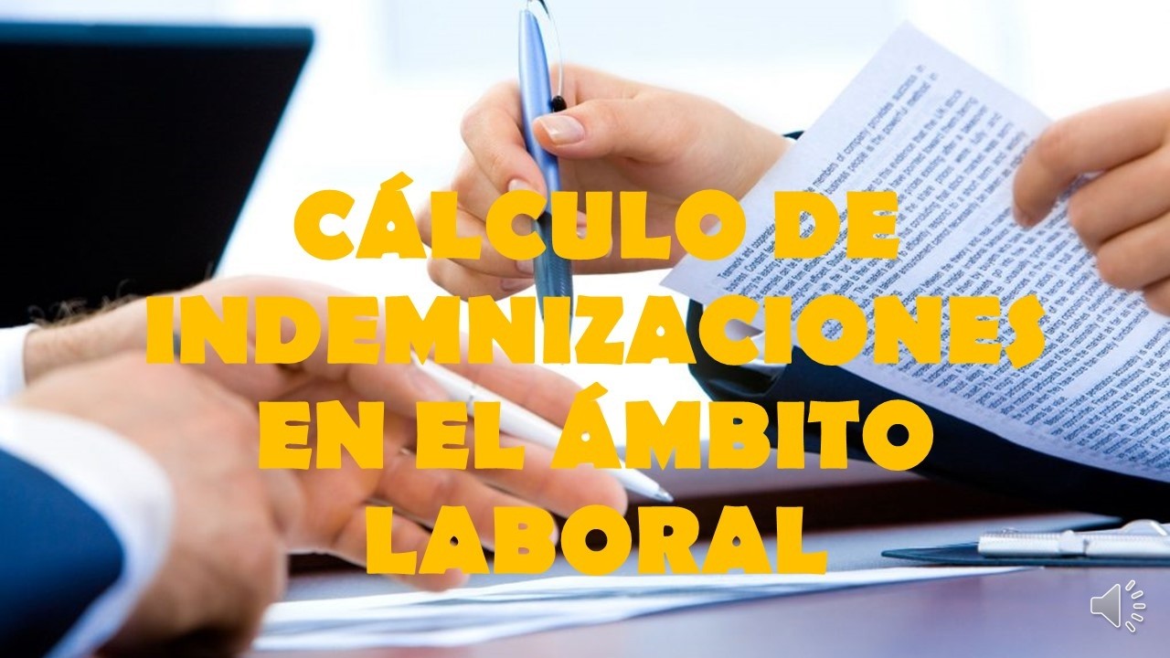 CÁLCULO DE INDEMNIZACIONES EN EL ÁMBITO LABORAL 26