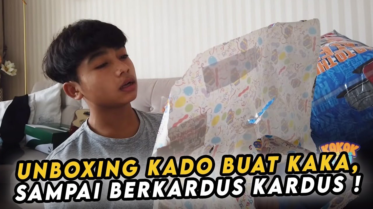 KAKAK & CICI - UNBOXING KADO BUAT KAKAK BETRAND PETO, SAMPAI BERKARDUS KARDUS !