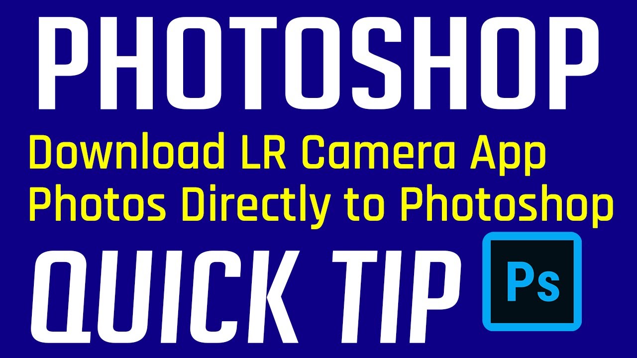 Import Lightroom Camera App Photos Directly Into Photoshop