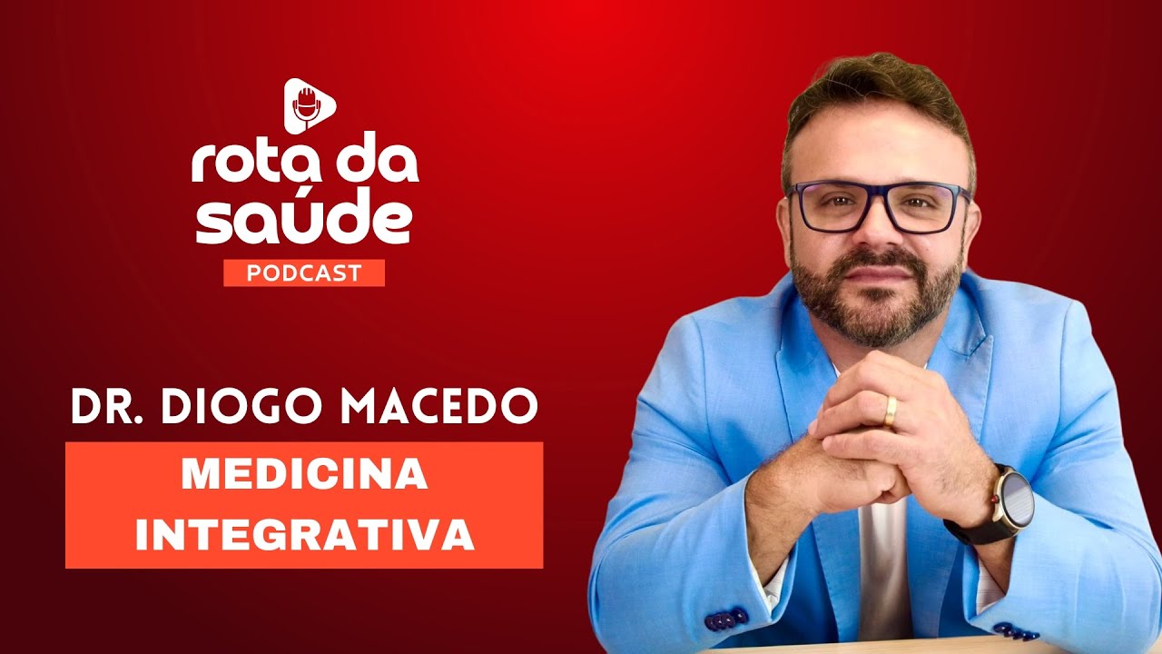 Dr. Diogo Macedo - Emagrecimento, Performance e Modulação Hormonal! Podcast Rota da Saúde