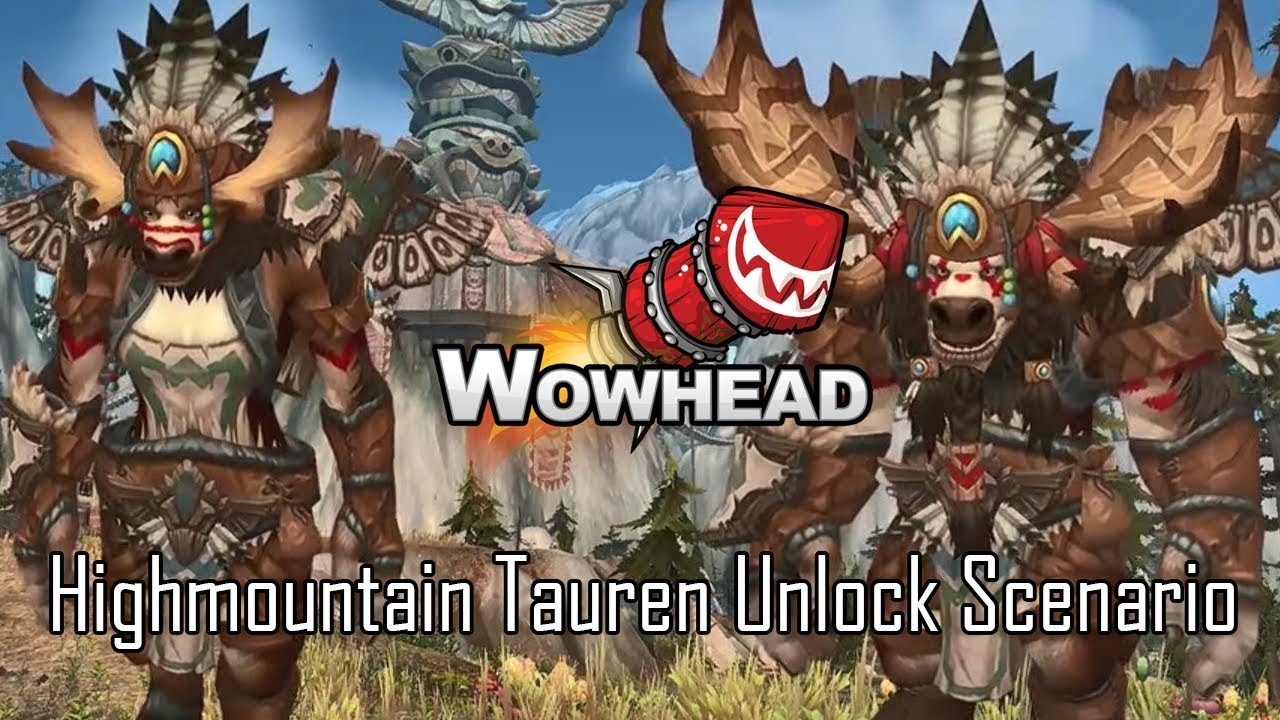 Highmountain Tauren Allied Race Unlock Scenario
