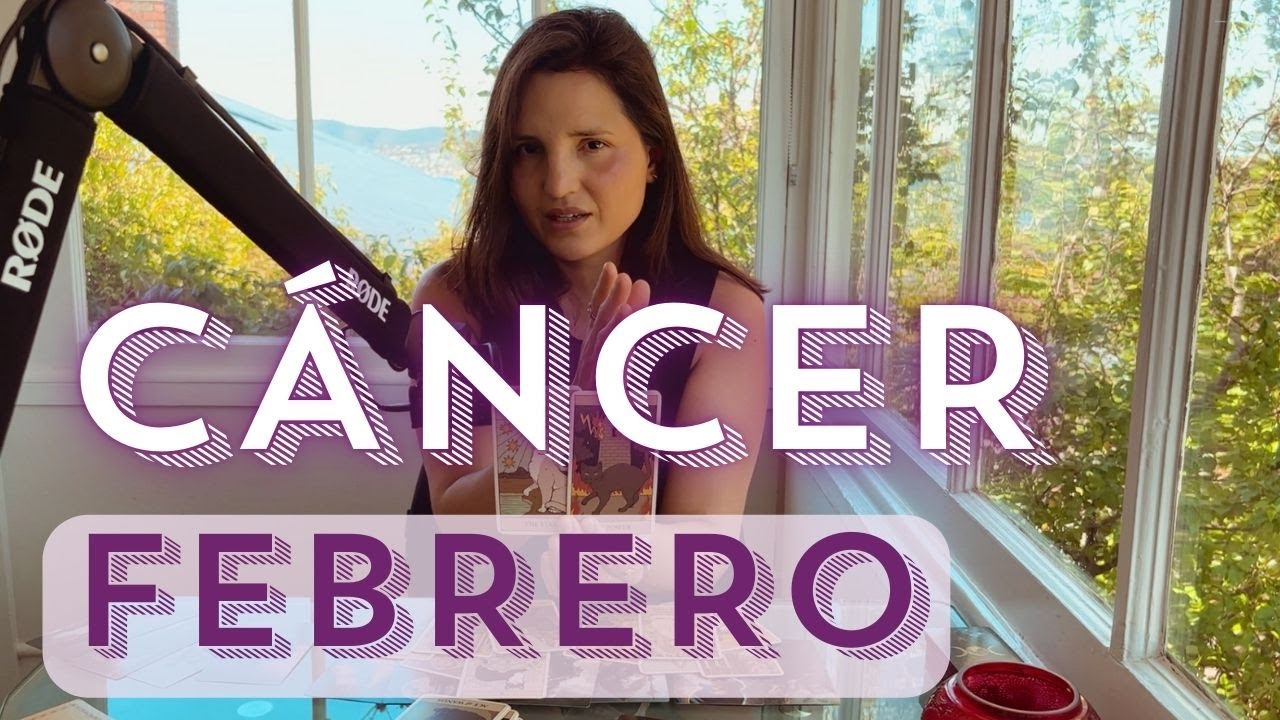 CÁNCER♋FEBRERO 2026!❤️‍🩹🫂🤩