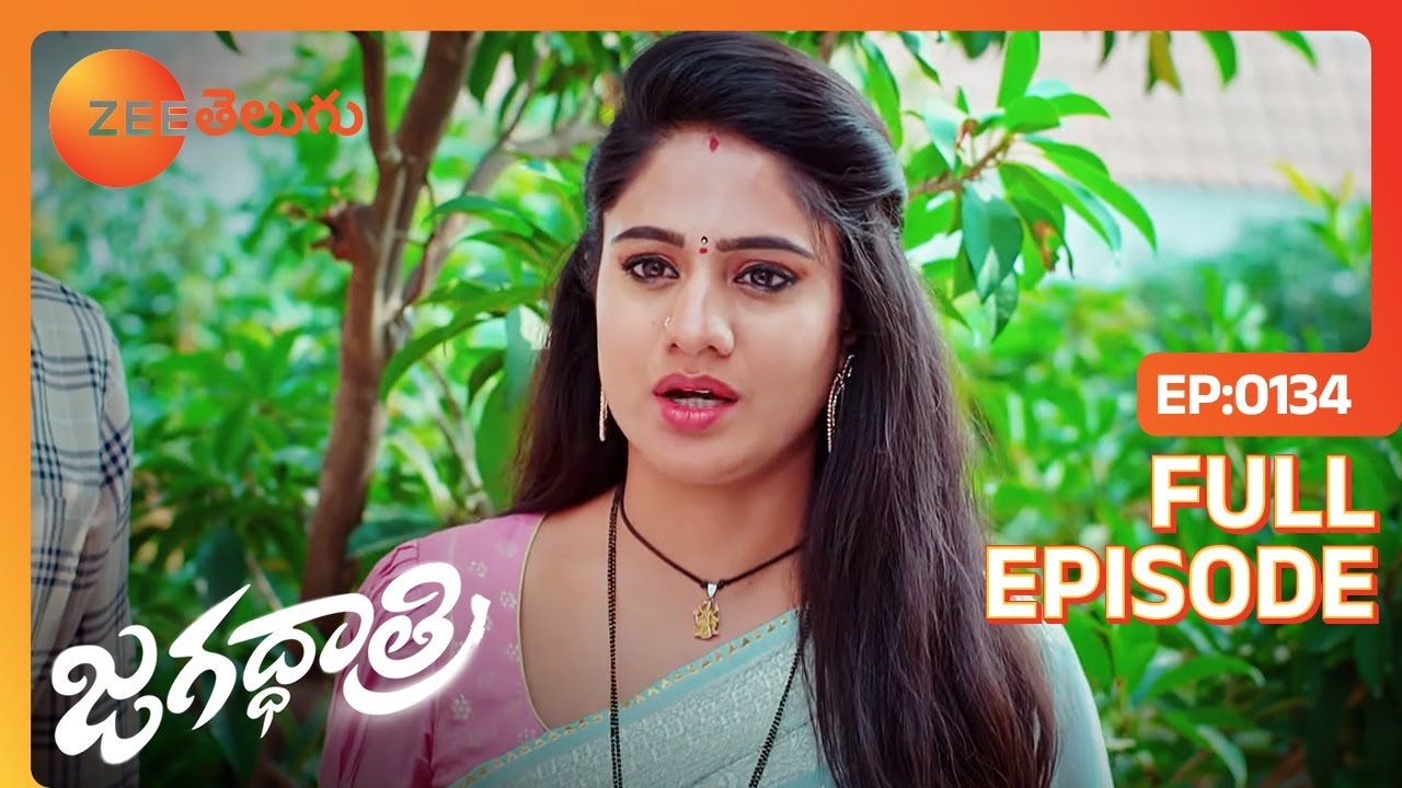 కుళ్ళు తో ఏం అయినా చేయొచ్చు | Jagadhatri Telugu | Full Ep 134 | Zee Telugu | 23 Jan 2024