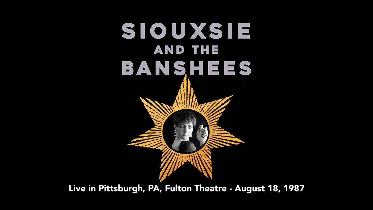 Siouxsie and the Banshees - Live in Pittsburgh, PA August 18, 1987