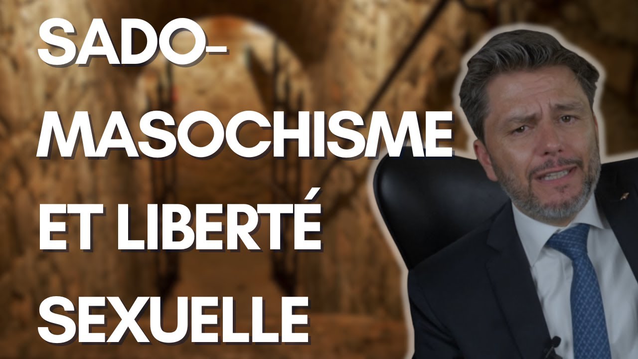 SADO-MASOCHISME ET LIBERTÉ SEXUELLE | PACTA SUNT SERVANDA #3