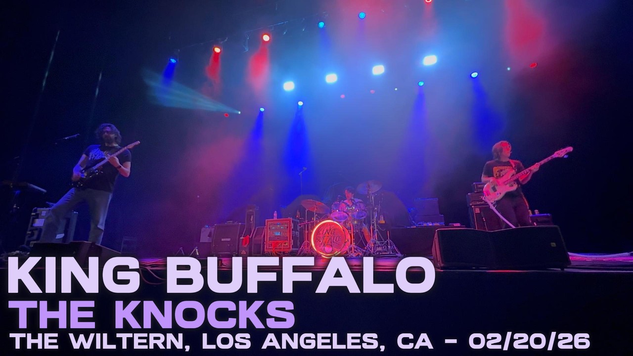 King Buffalo - The Knocks - The Wiltern, Los Angeles, CA - 02/20/26