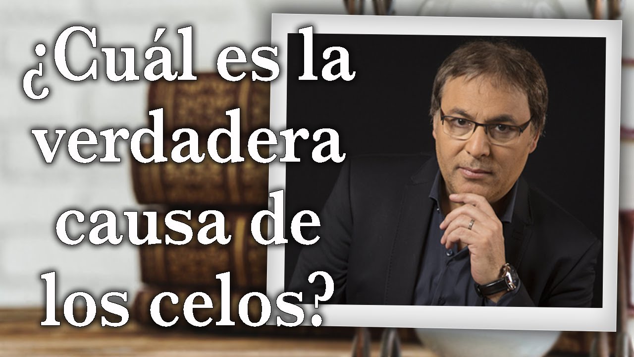 Gabriel Rol&oacute;n - &iquest;Cu&aacute;l es la verdadera causa de los celos?