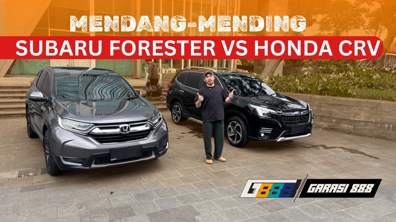 #MENDANG-MENDING MANA YANG LEBIH BAIK ? HONDA CRV PRESTIGE SENSING VS SUBARU FORESTER