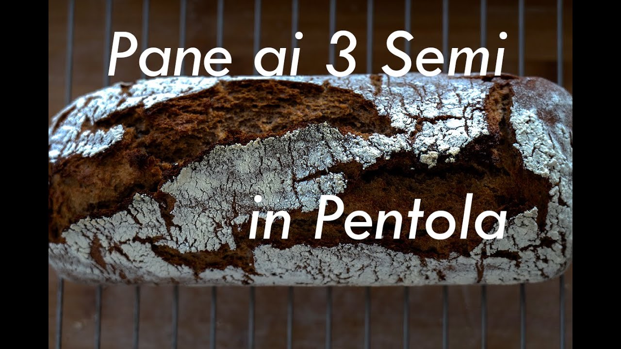 Pane ai Tre Semi in Pentola - Ricetta Semplice