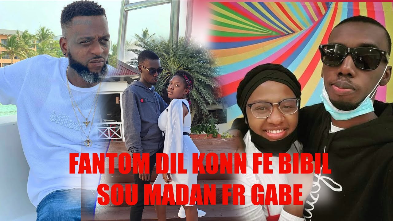 FANTOM di Fr Gabe li konn fe Bibil sou madanm li e Fre Gabe Konn kouche manmanl