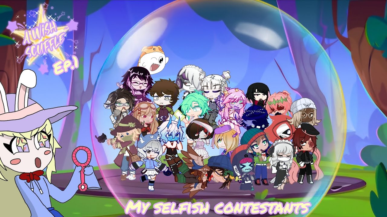 {⭐️A Wish Scuffle🫧} Ep.1 My Selfish Contestants || Gacha Life 2 Reality Show Series