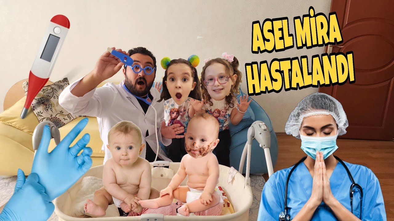 ASEL MİRA BAHAR BANU ALYA HASTALANDI EVE GERÇEK DOKTOR GELDİ !!