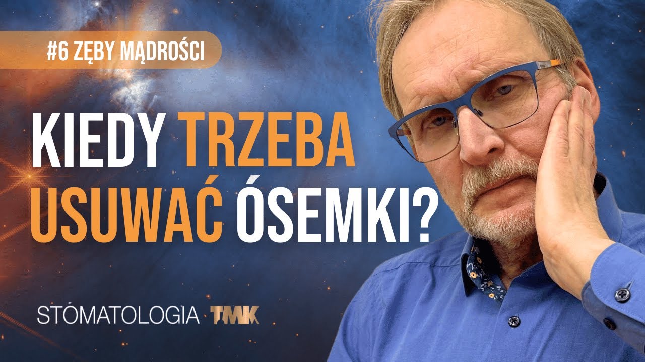 Kiedy na pewno trzeba usunąć ósemki? #6 Zęby mądrości