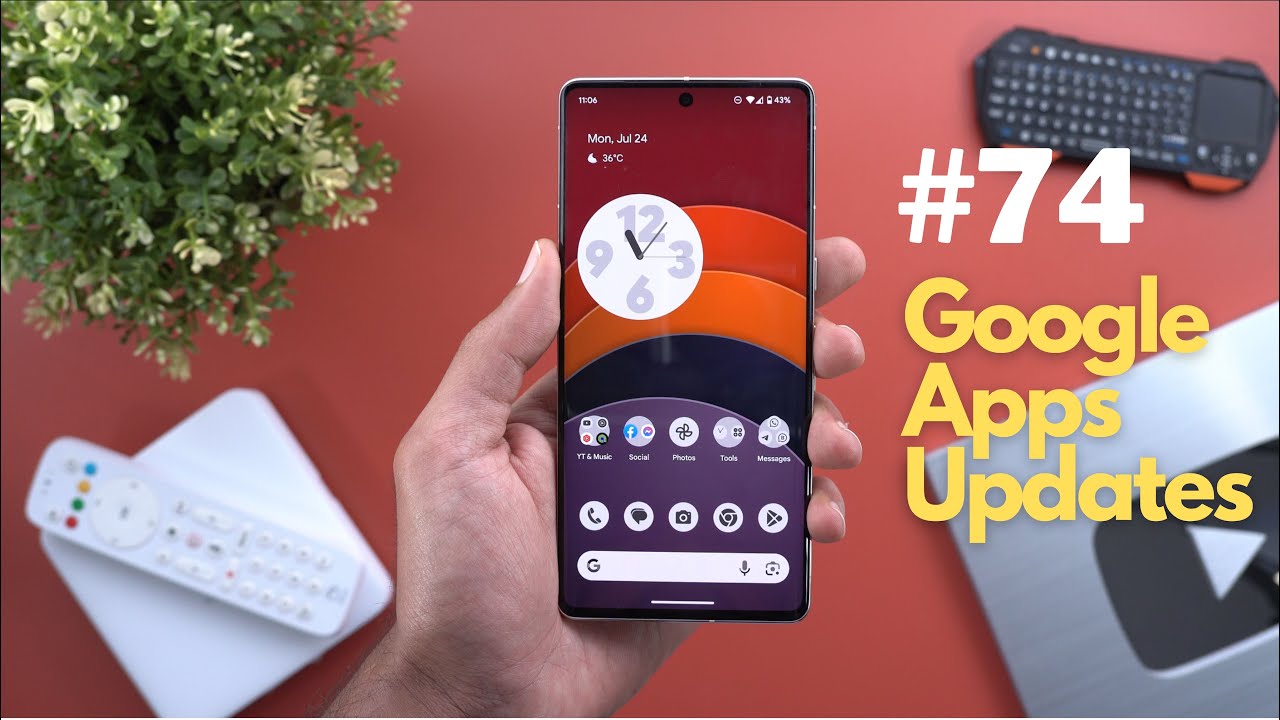Google Apps Updates Round-up Ep.74 -  More Than 30 New Features