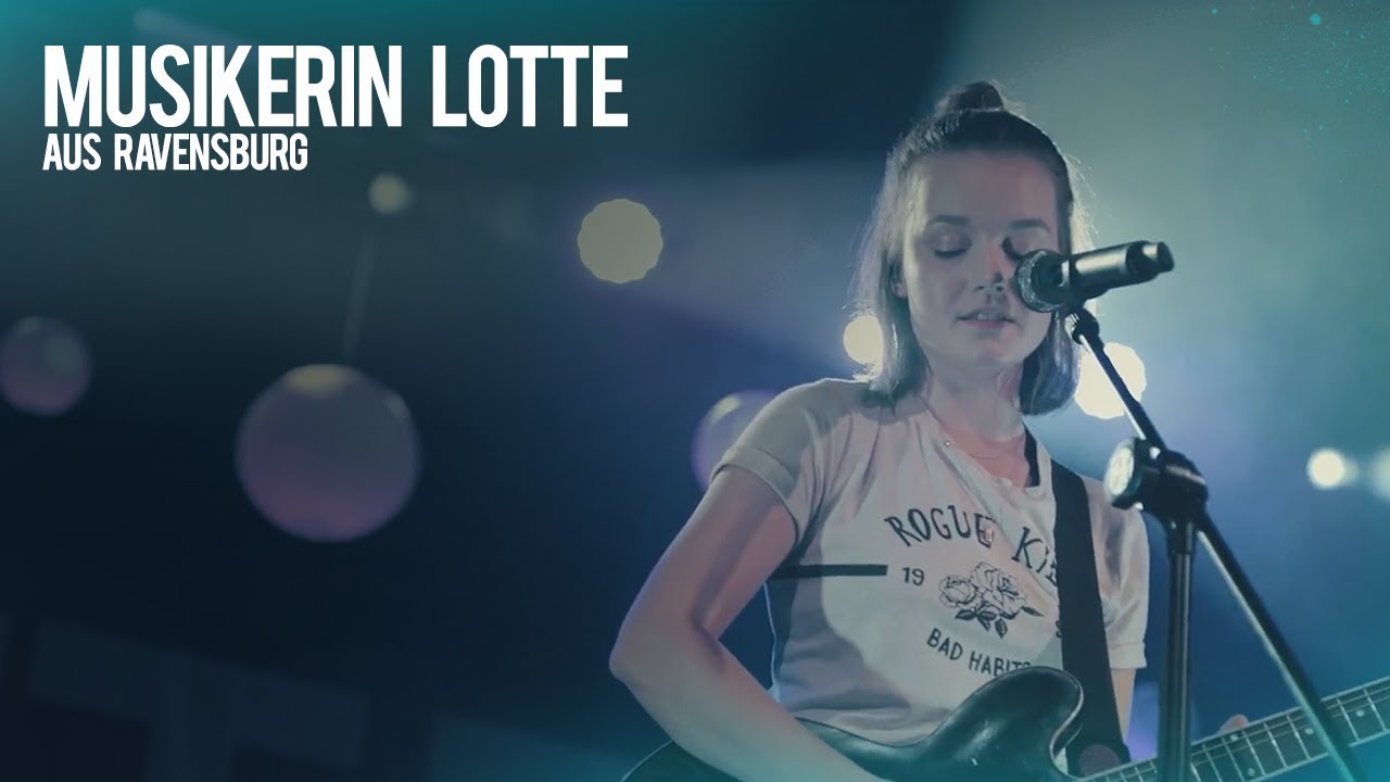 Wenn, dann Ravensburg | Mit Musikerin LOTTE