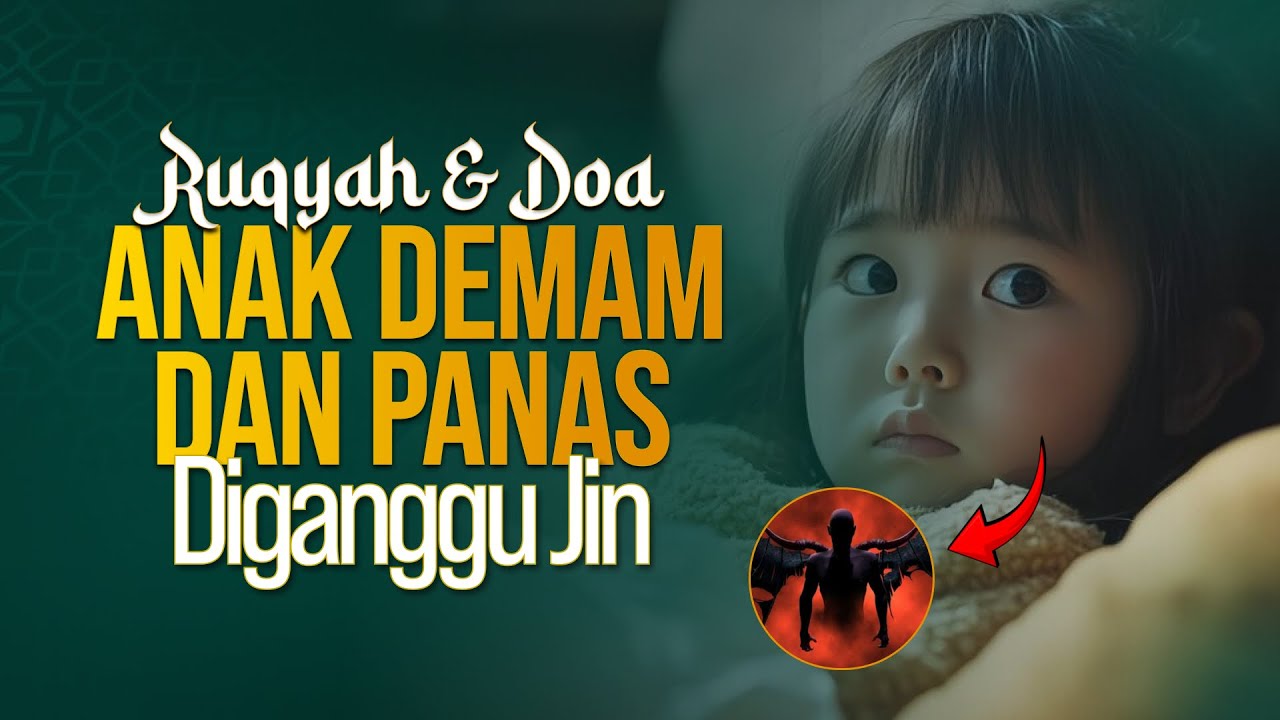 Ruqyah untuk Balita Demam & Panas – Doa Mustajab Agar Anak Cepat Membaik